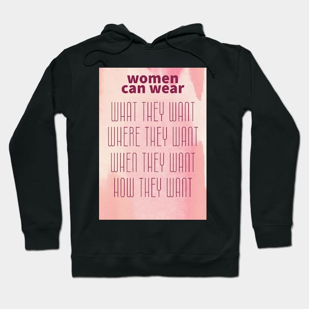 Women Can Wear Hoodie by The E Hive Design